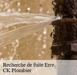 Recherche de fuite  erre-59171 CK Plombier